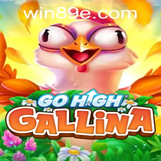 Explore the Dynamic World of GoHighGallina: An Innovative Gaming Experience with '89e PH Login'
