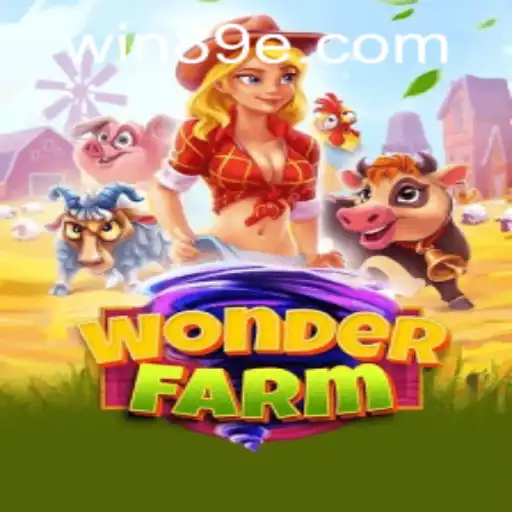 Exploring WonderFarm: A New Era in Virtual Farming with 89e PH Login